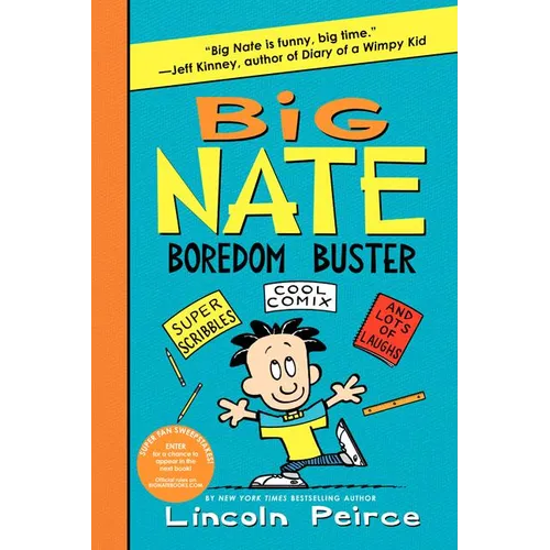 Big Nate Boredom Buster: Super Scribbles, Cool Comix, and Lots of Laughs