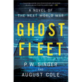 Ghost Fleet: A Novel of the Next World War