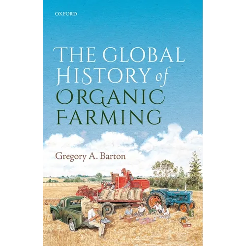 Global History of Organic Farming