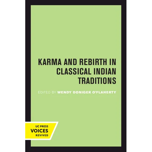 Karma and Rebirth in Classical Indian Traditions
