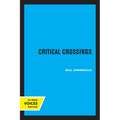 Critical Crossings: The New York Intellectuals in Postwar America