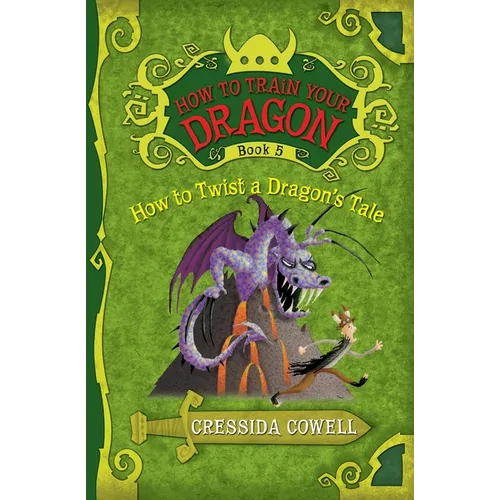 How to Train Your Dragon: How to Twist a Dragon's Tale