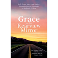 Grace in the Rearview Mirror: Four Women Priests on Brokenness, Belonging, and the Beauty of God