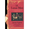 The Lunar Men: Five Friends Whose Curiosity Changed the World