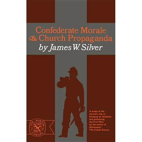 Confederate Morale and Church Propaganda