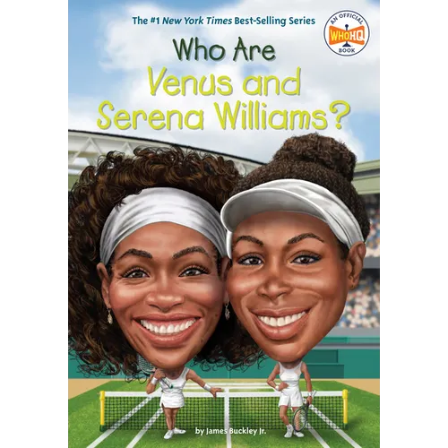 Who Are Venus and Serena Williams?