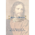 The Men of the Bible: A One-Year Devotional Study of Men in Scripture
