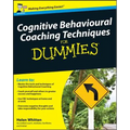 Cognitive Behavioural Coaching Techniques for Dummies