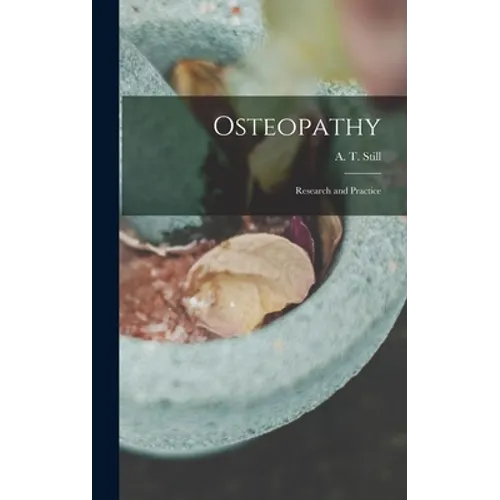 Osteopathy: Research and Practice