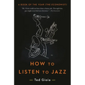 How to Listen to Jazz