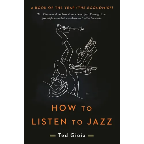 How to Listen to Jazz