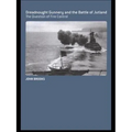 Dreadnought Gunnery and the Battle of Jutland: The Question of Fire Control