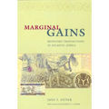 Marginal Gains: Monetary Transactions in Atlantic Africa