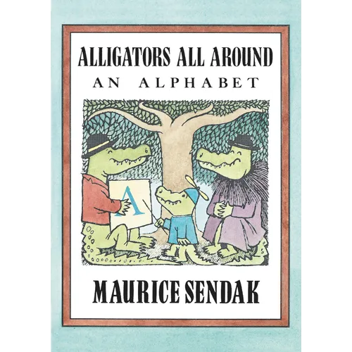 Alligators All Around: An Alphabet
