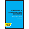 Myth and Reality in Late Eighteenth Century British Politics