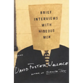 Brief Interviews with Hideous Men