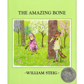 The Amazing Bone: (Caldecott Honor Book)