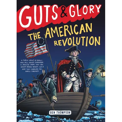 Guts & Glory: The American Revolution