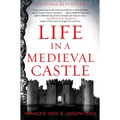 Life in a Medieval Castle