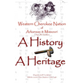 Western Cherokee Nation of Arkansas and Missouri - A History - A Heritage