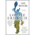 Love Medicine: Newly Revised Edition