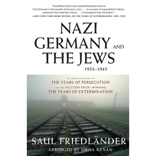 Nazi Germany and the Jews, 1933-1945