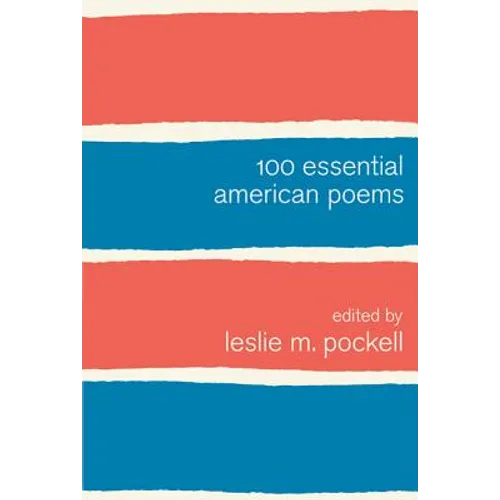 100 Essential American Poems