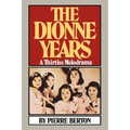 The Dionne Years: A Thirties Melodrama