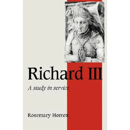 Richard III: A Study of Service