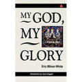 My God, My Glory - Introduction by Joyce Huggett
