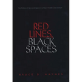 Red Lines, Black Spaces: The Politics of Race and Space in a Black Middle-Class Suburb