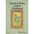 Quick & Easy Autism Cookbook