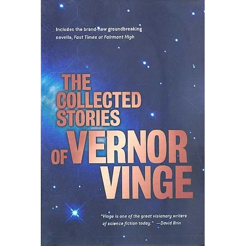 The Collected Stories of Vernor Vinge