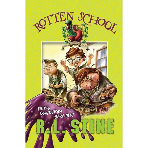 Rotten School #1: The Big Blueberry Barf-Off!