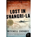 Lost in Shangri-La: A True Story of Survival, Adventure, and the Most Incredible Rescue Mission of World War II