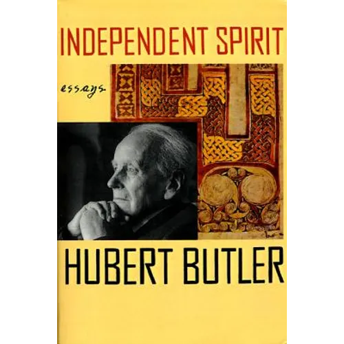 Independent Spirit: Essays