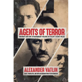 Agents of Terror: Ordinary Men and Extraordinary Violence in Stalin's Secret Police