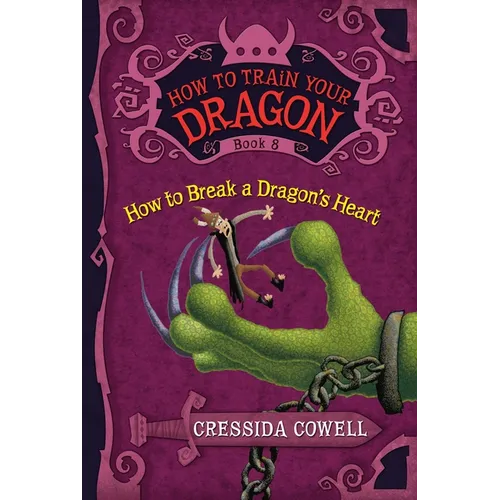 How to Train Your Dragon: How to Break a Dragon's Heart