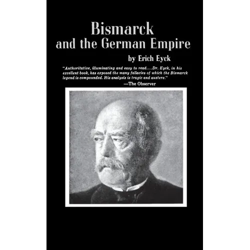 Bismarck and the German Empire