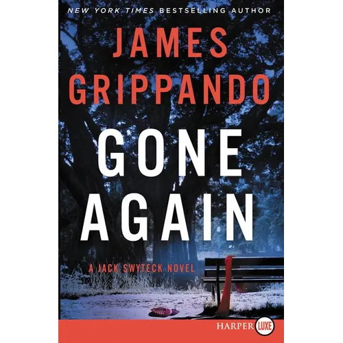 Gone Again: A Jack Swyteck Novel