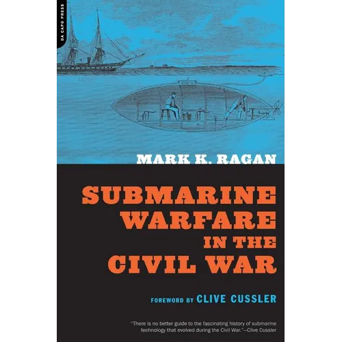 Submarine Warfare in the Civil War