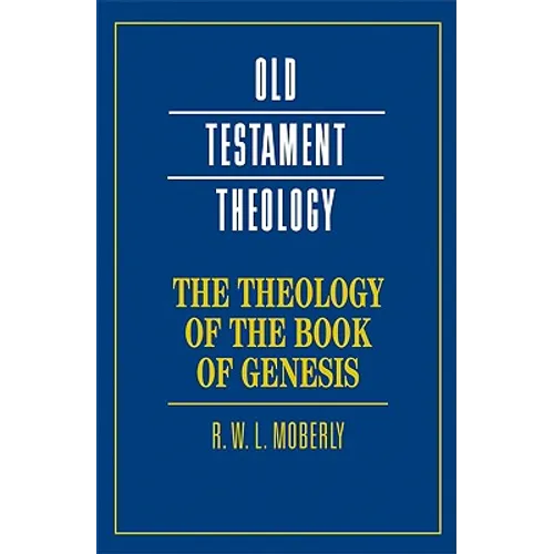 The Theology of the Book of Genesis
