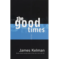 The Good Times