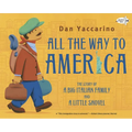 All the Way to America: The Story of a Big Italian Family and a Little Shovel