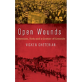 Open Wounds: Armenians, Turks and a Century of Genocide