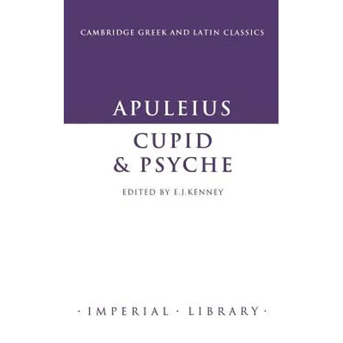 Apuleius: Cupid and Psyche