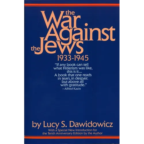 The War Against the Jews: 1933-1945