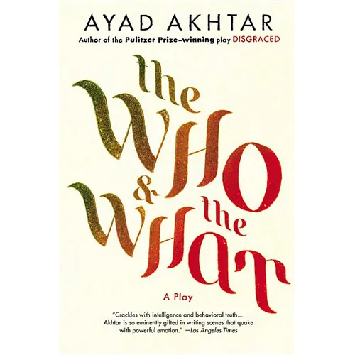 The Who & the What