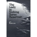 The Lady in Kicking Horse Reservoir: Poems