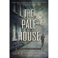 The Pale House: A Gregor Reinhardt Novel